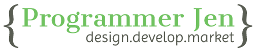 {ProgrammerJen} - Design, Develop, Market